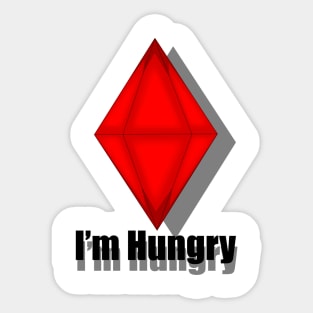 I'm hungry. Sims Sticker